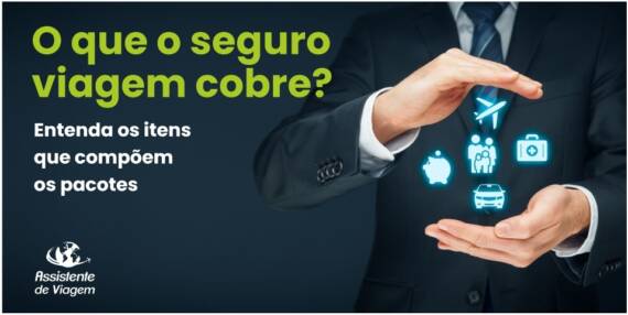 o que o seguro viagem cobre entenda itens tipos de pacote assistente de viagem